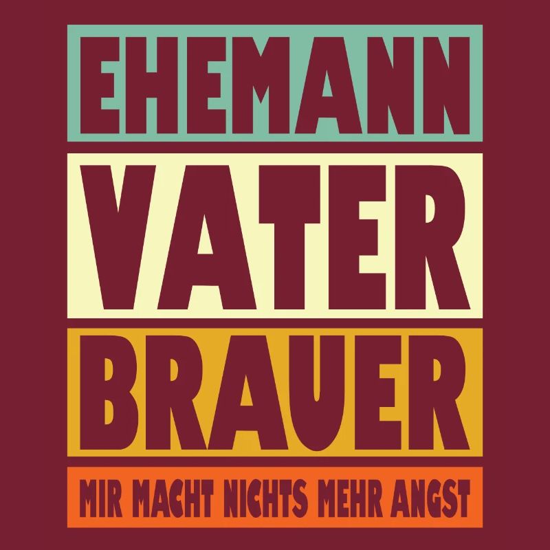 Brauer Vater Ehemann Held