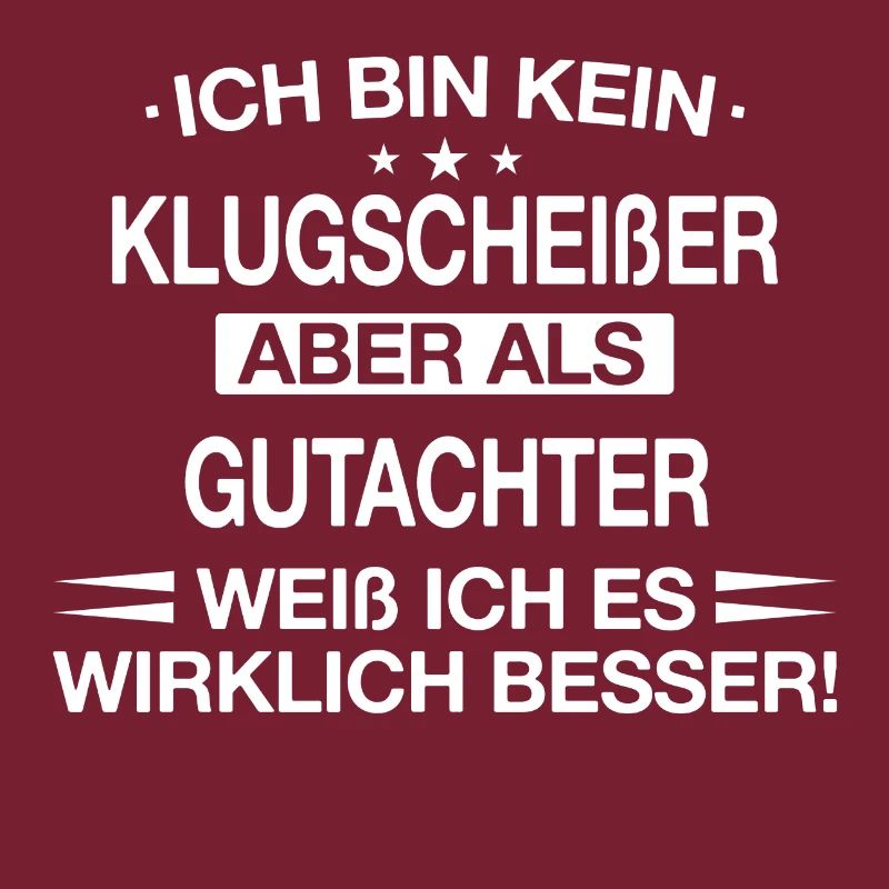 Gutachter Sachverständiger Beruf Spruch Geschenk