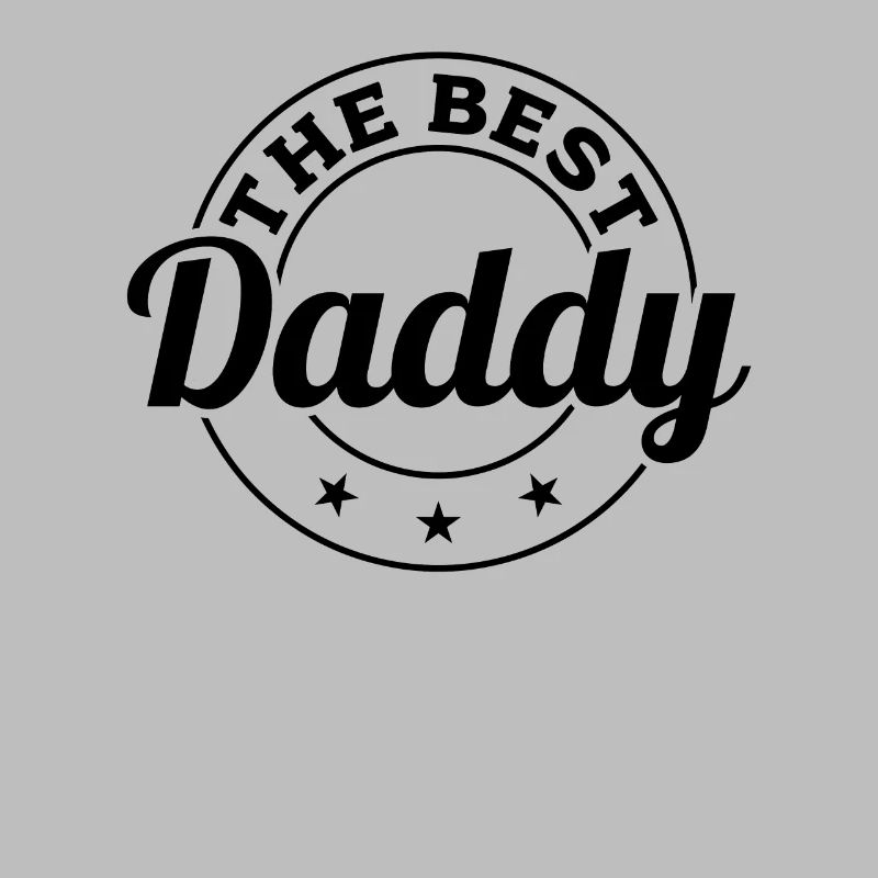 The Best Daddy - Father's Day Daddy