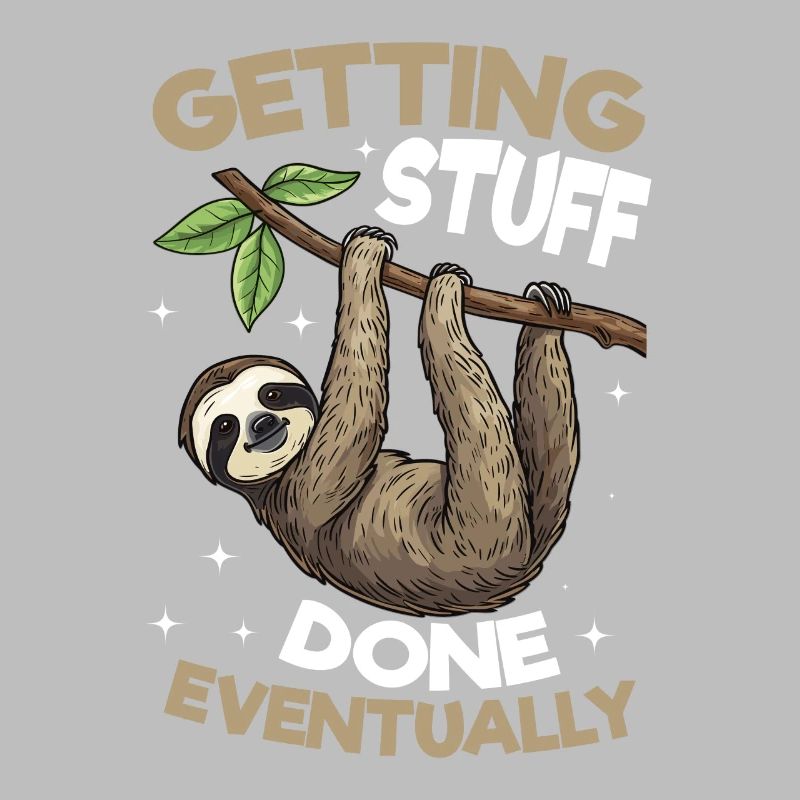 Funny Lazy Sloth Getting stuff done, eventually