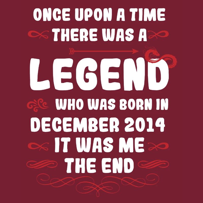 Es war einmal eine Legende. Dezember 2014 Geburtst