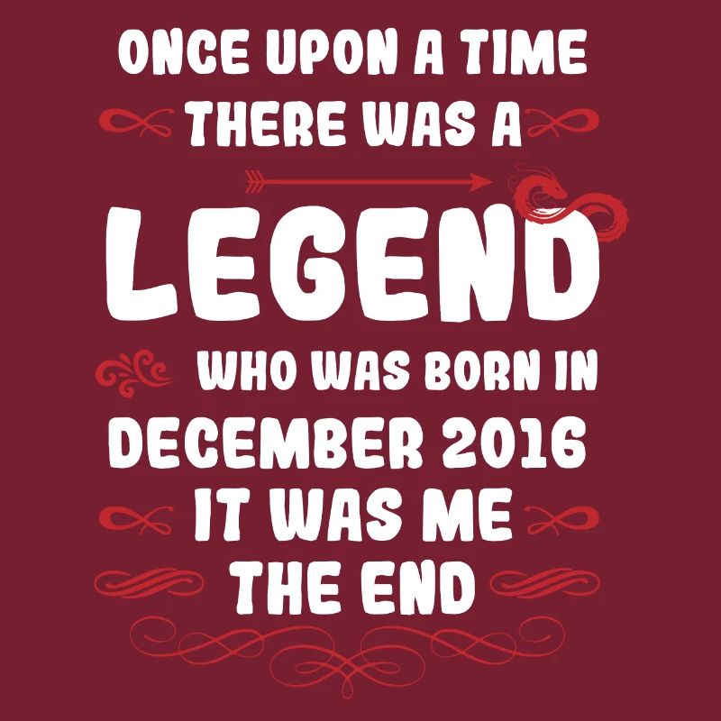 Es war einmal eine Legende. Dezember 2016 Geburtst