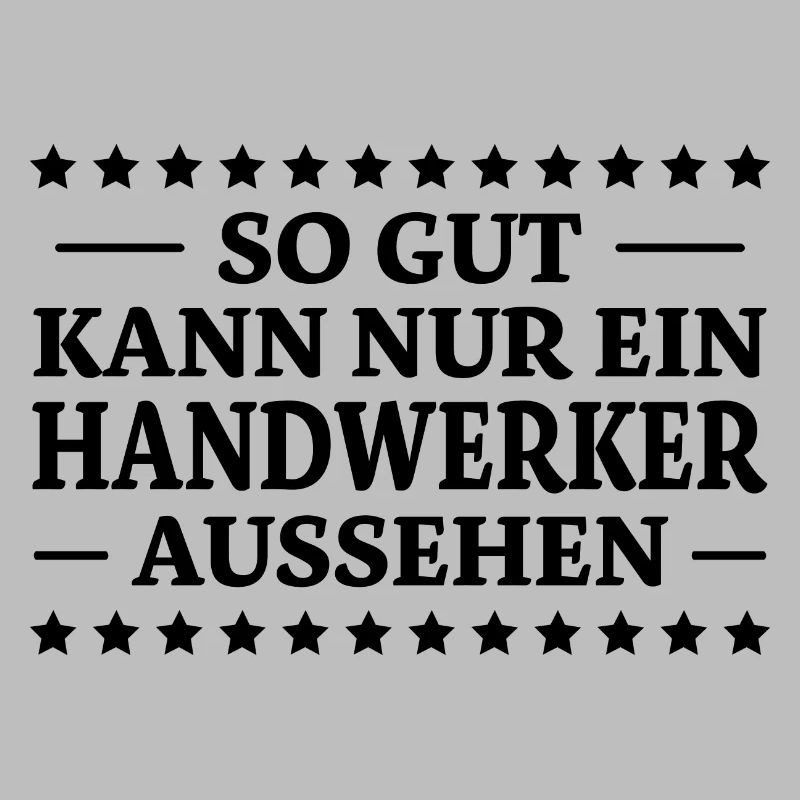 Handwerker Spruch Heimwerker Handwerker Geschenk