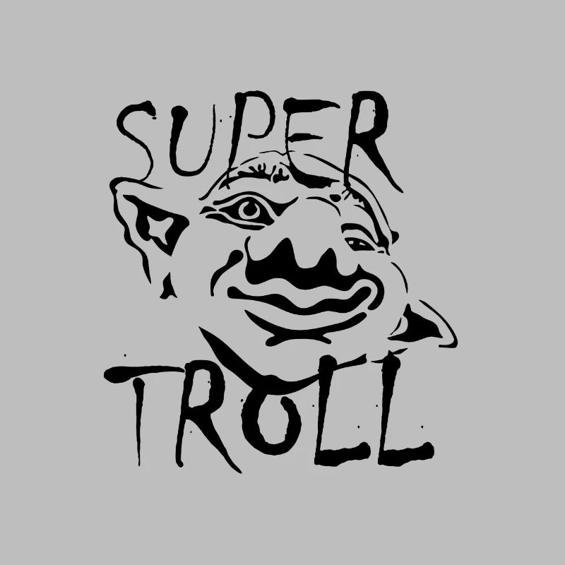 Super troll. Superpowers. troll. gift