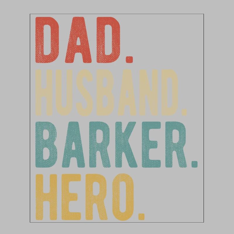 Barker Papa Ehemann Held