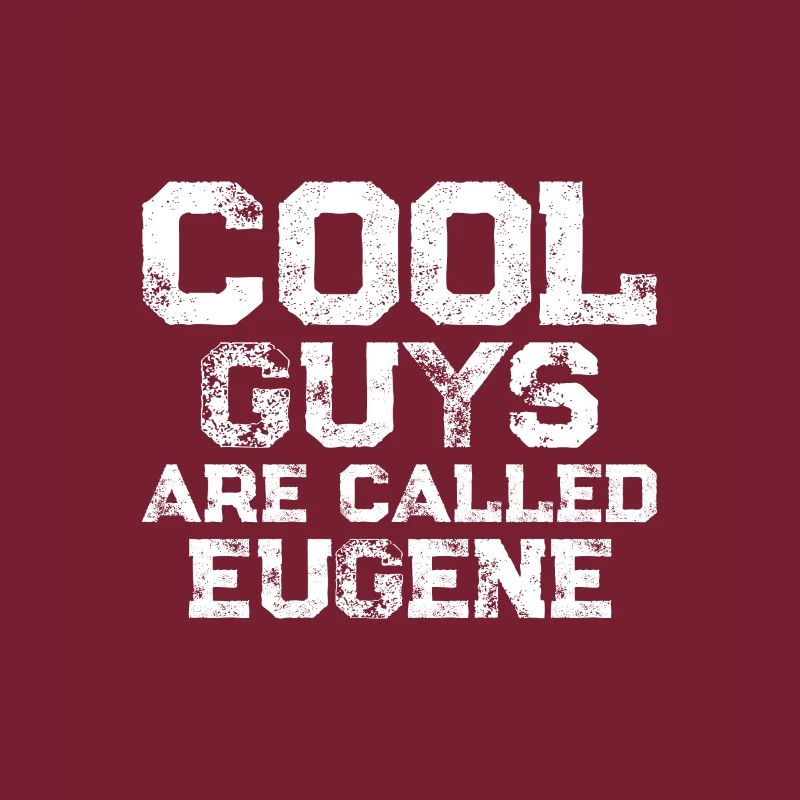Les mecs cool s’appellent Eugene