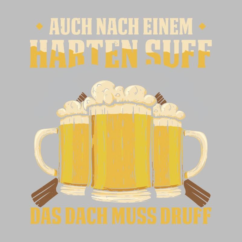 Auch Nach Einem Harten Suff Das Dach Muss Druff