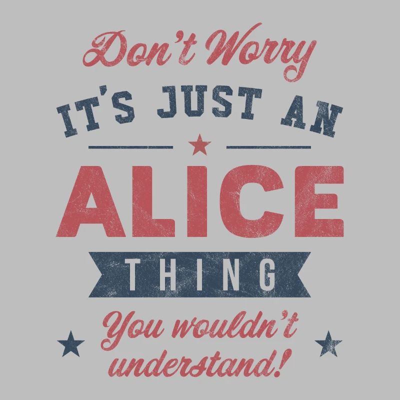 Es ist eine Alice-Sache