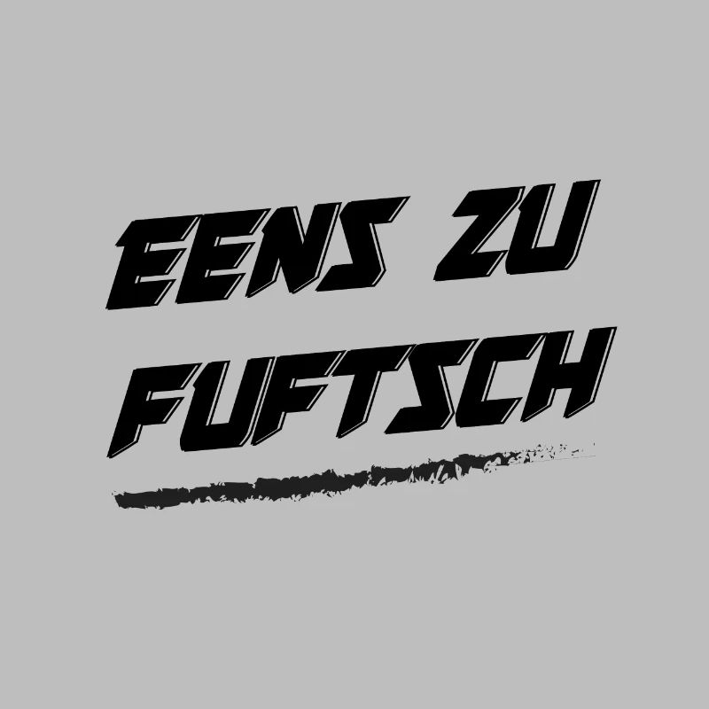 eens zu fuftsch