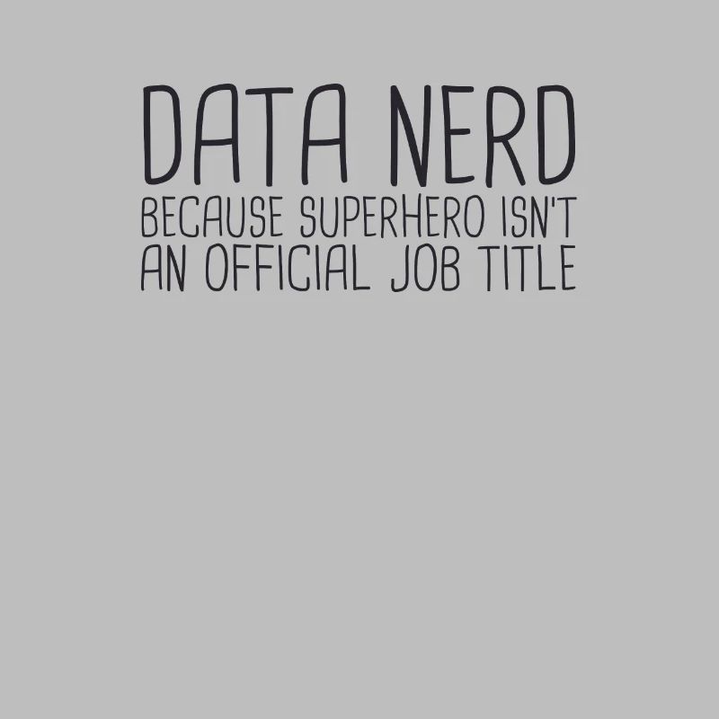 « Data Nerd Superhero | Science des données »