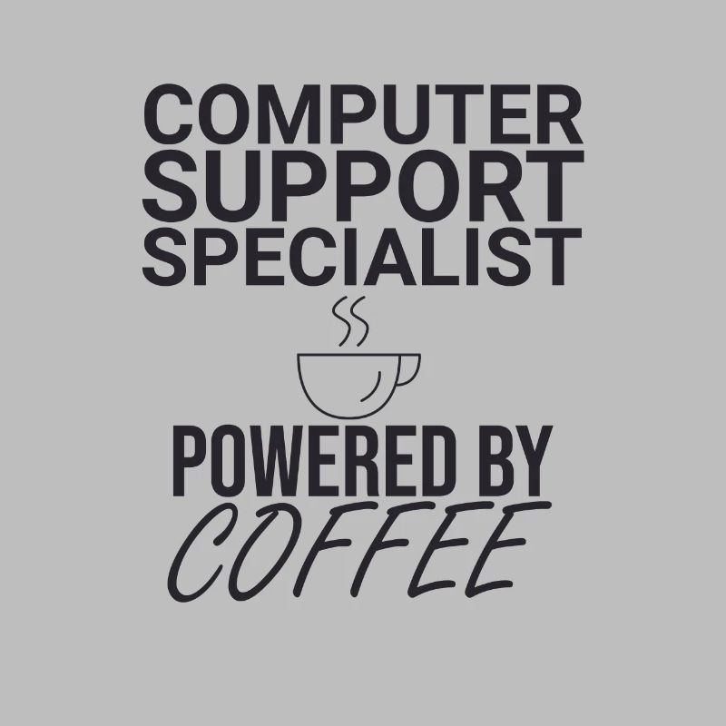 "Computer Support Specialist Coffee | IT Support"