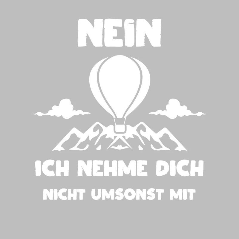 Heißluftballonpilot nimmt dich nicht umsonst mit