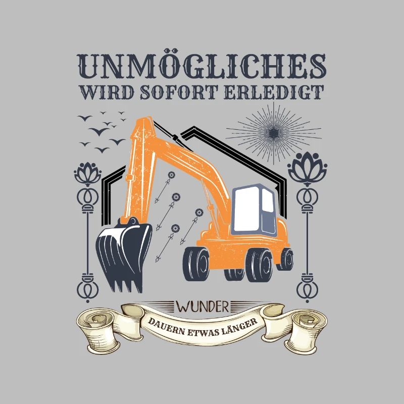 Bagger Baggerfahrer Baggerfahrerspruch