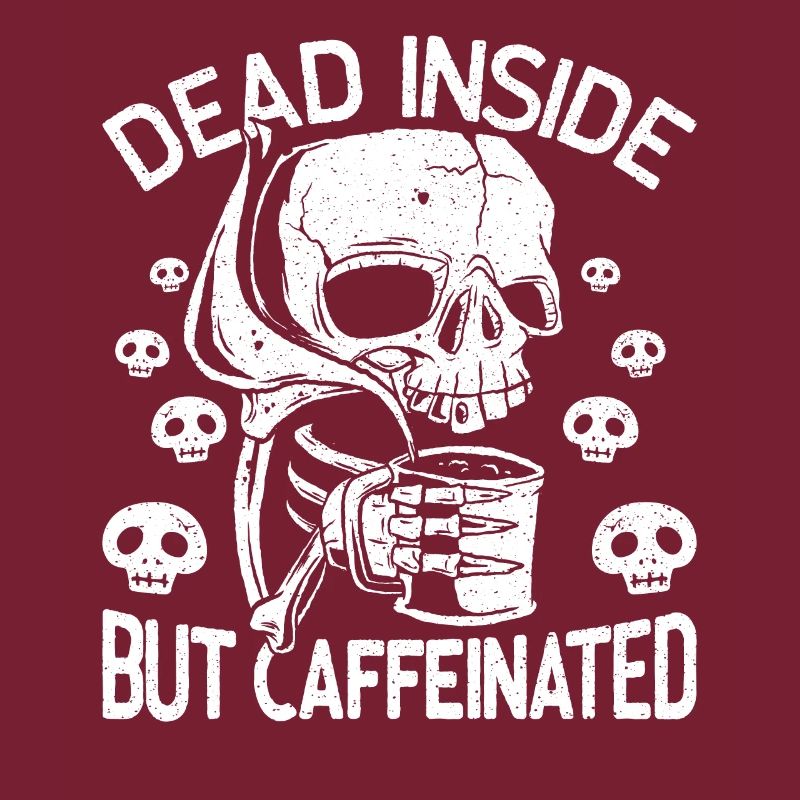 Dead Inside But Caffeinated squelette boit du café