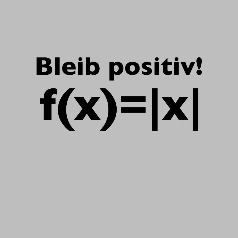 Stay Positive Math Teacher Function
