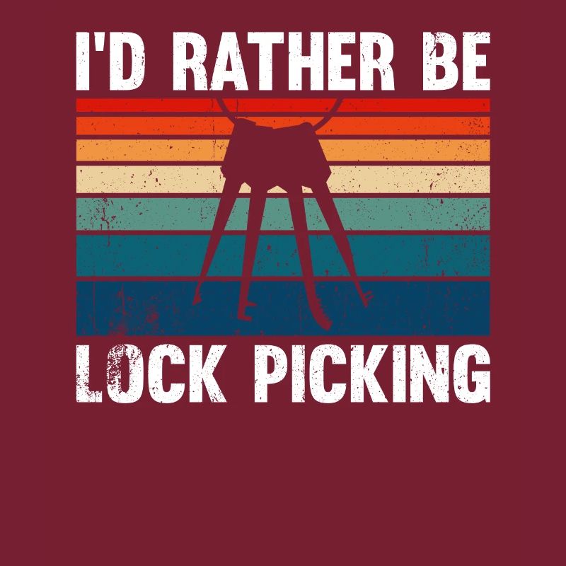 I'd Rather Be Lock Picking