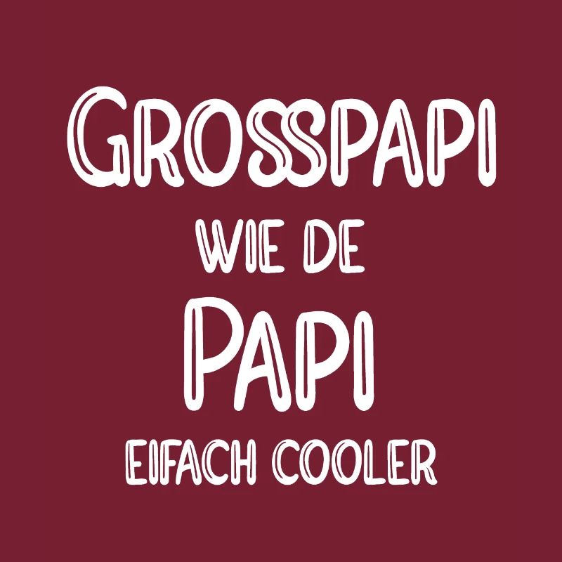 Grosspapi wie de Papi eifach cooler