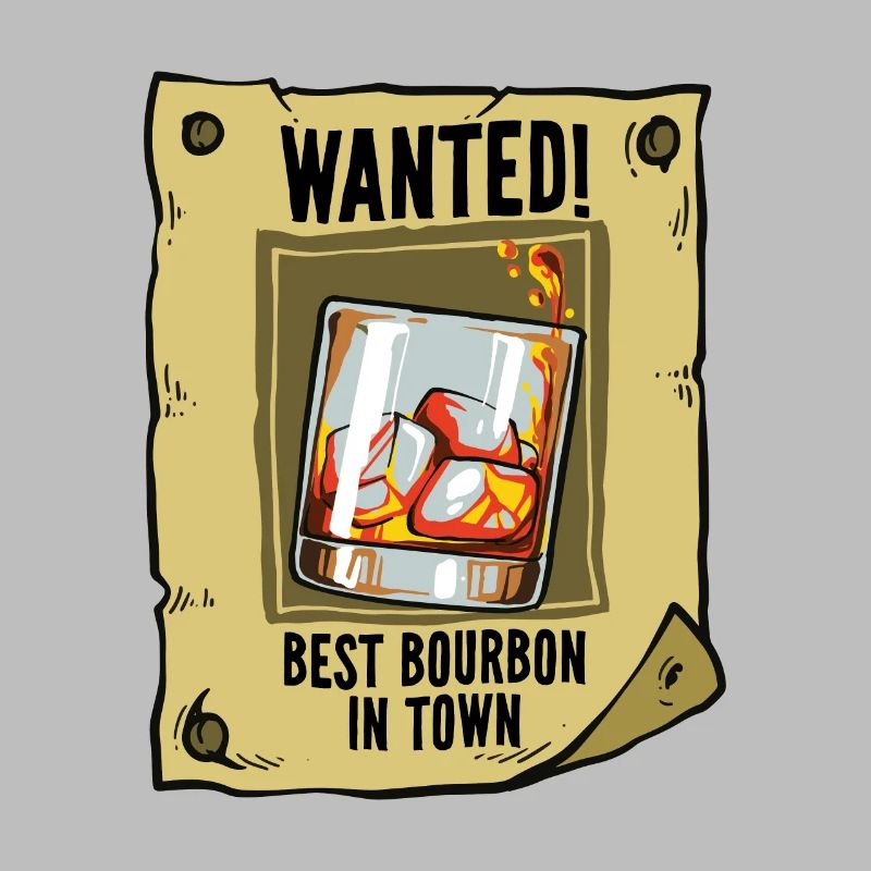 Wanted Poster Best Bourbon Drinking Quote Magic Br