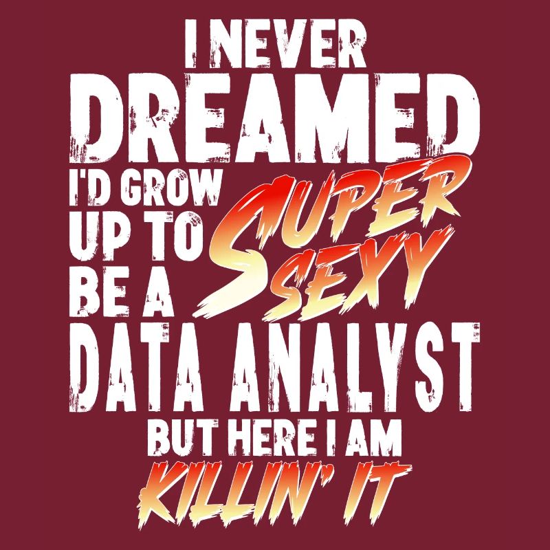 Super Sexy Datenanalyst Datenanalyse Geschenk