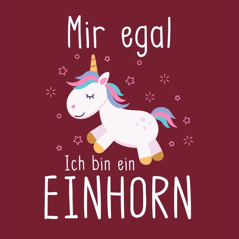 Mir Egal Einhorn Einhörner