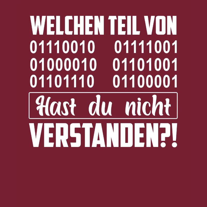 Informatik Binär Welchen Teil Verstehst Du Nicht?