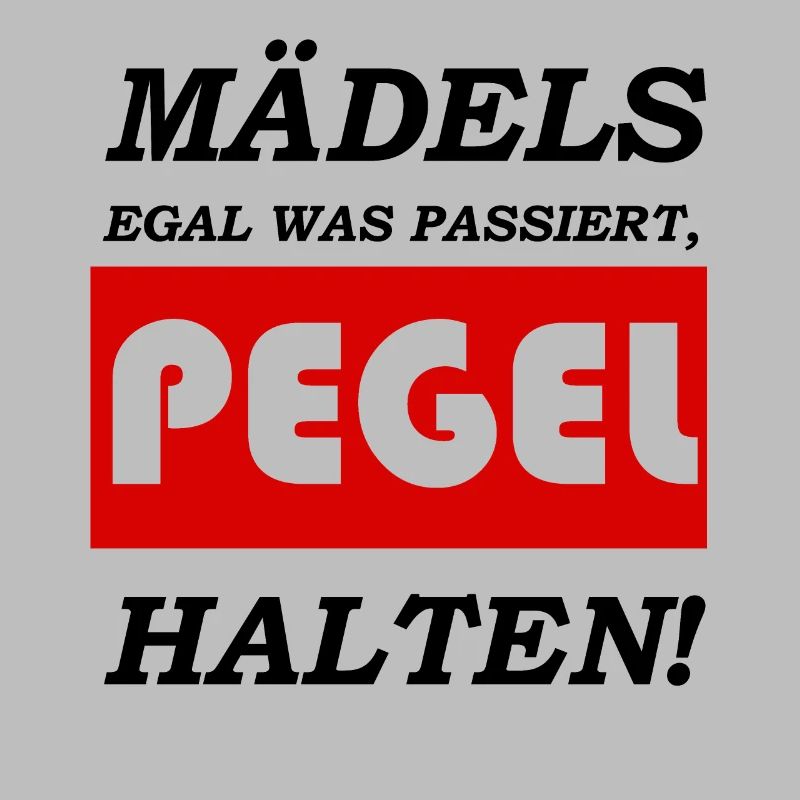 Mädels - Pegel halten