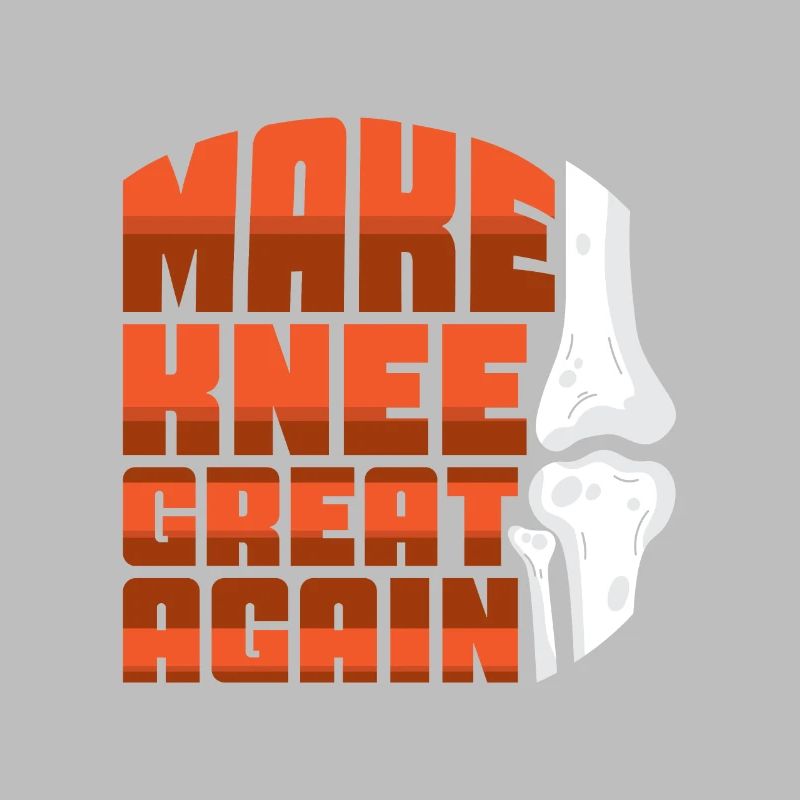 Make Knee Great Again
