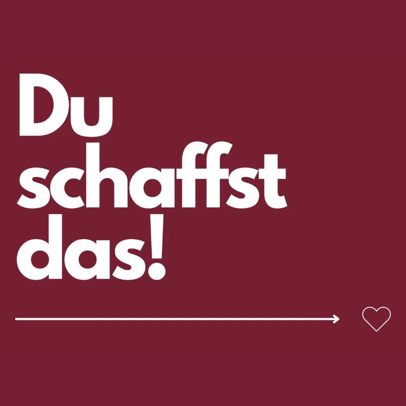 Du schaffst das!