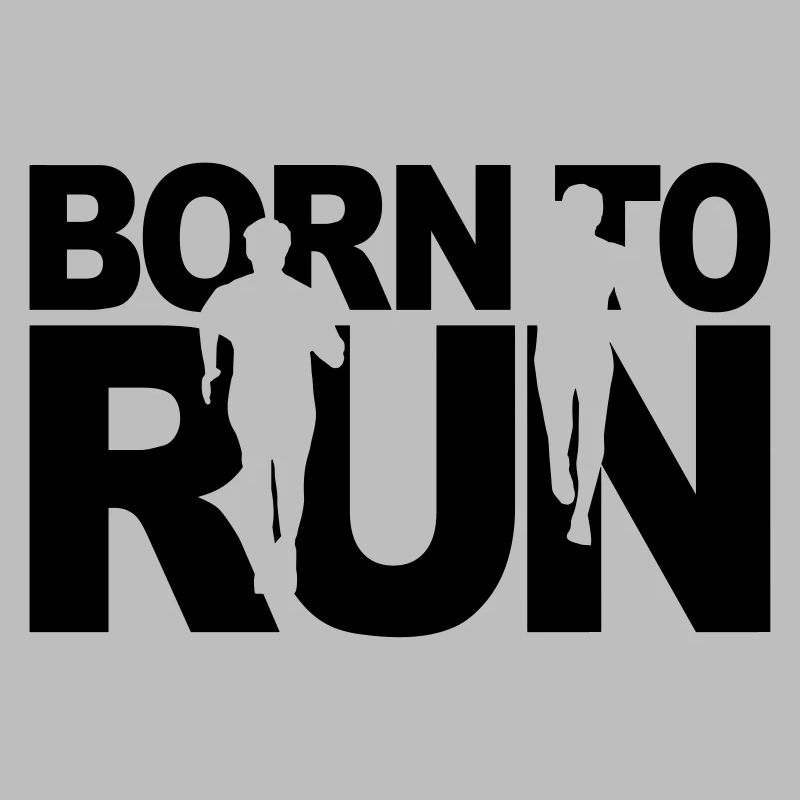 Born to run, runner