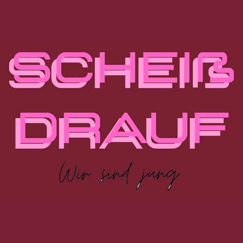 Scheiß drauf - Wir sind jung (rosa)