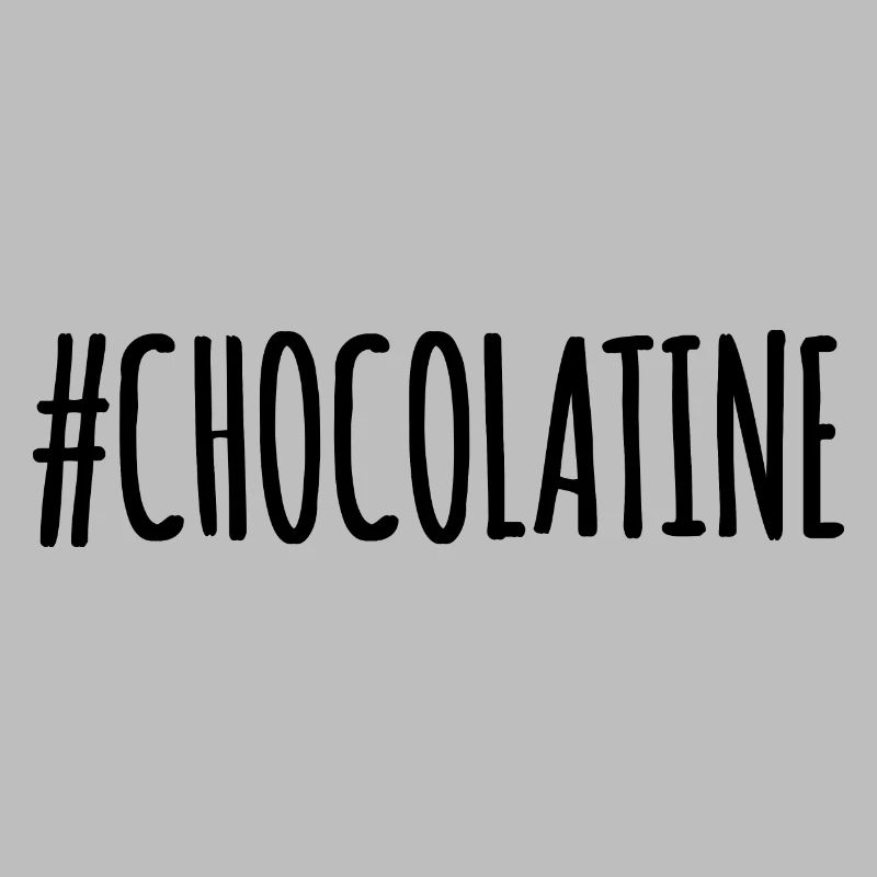 #CHOCOLATINE