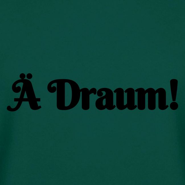 Ä Draum
