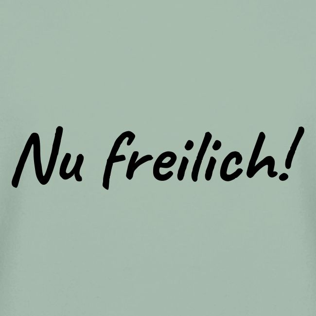 nu freilich