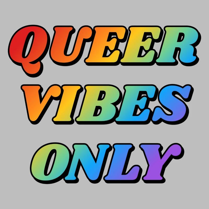 Queer Vibes Nur Regenbogenfarben