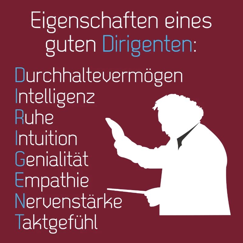 Eigenschaften eines Dirigenten Chorleiter Chor