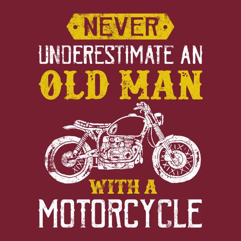 Motorrad Spruch alter mann biker