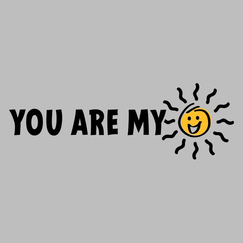 Slogan tu es mon rayon de soleil