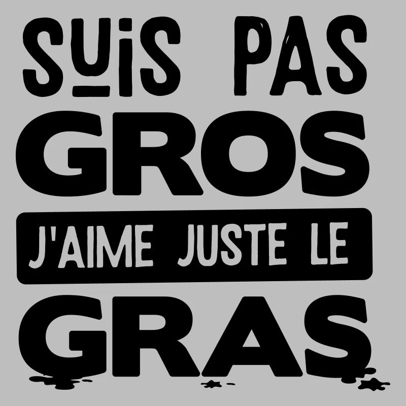 Manger gras expression humour
