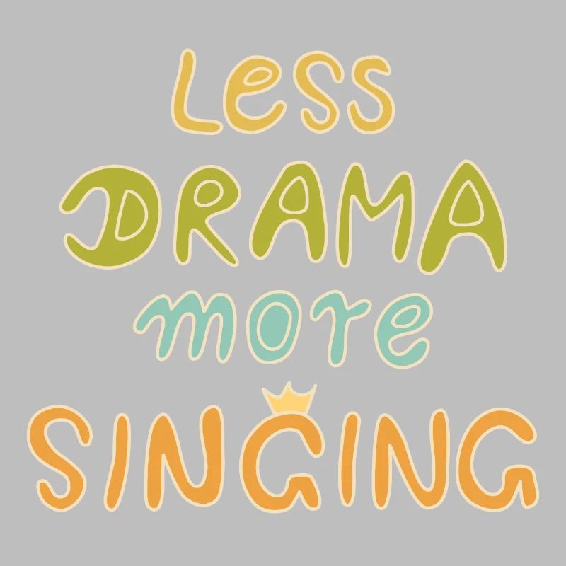 less drama more singing bunt hell