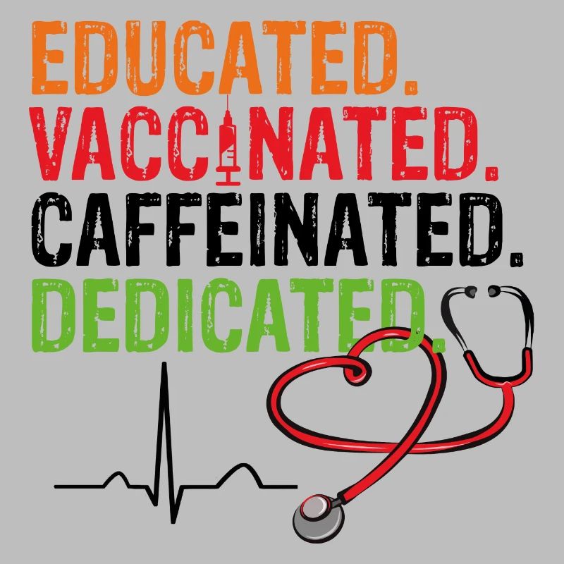Educated Vaccinated Caffeinated Dedicated Impfung