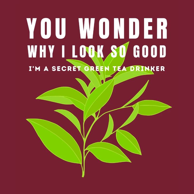 I'M A SECRET GREEN TEA DRINKER SENCHATEE TEE