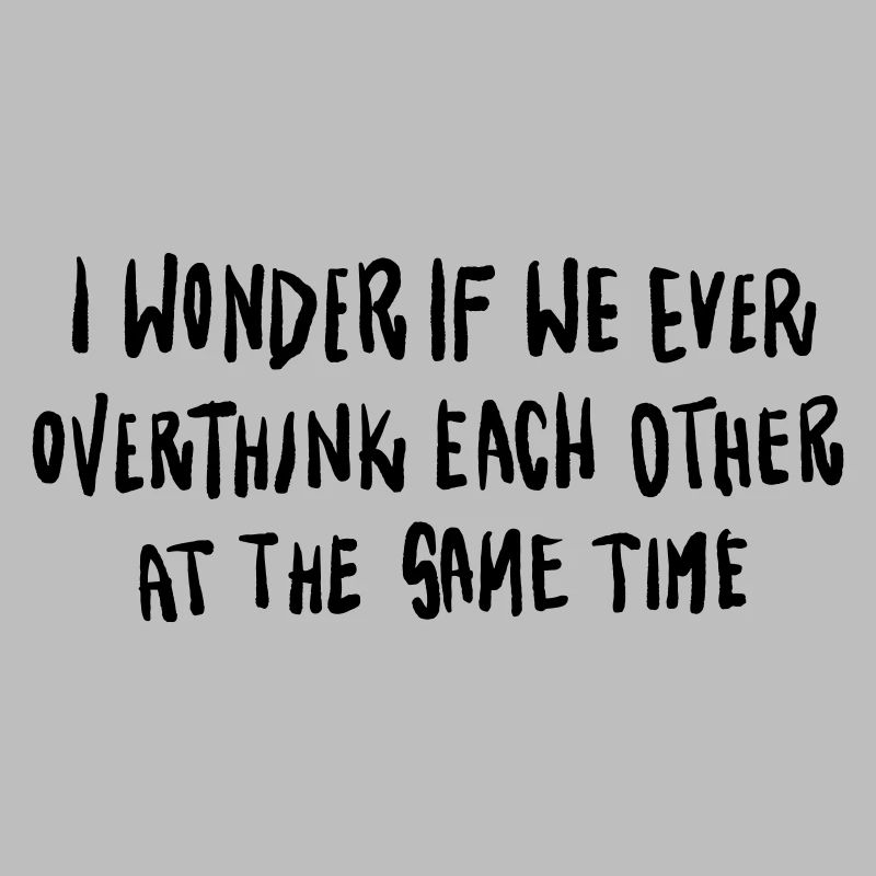 Statement Schriftzug Overthinking