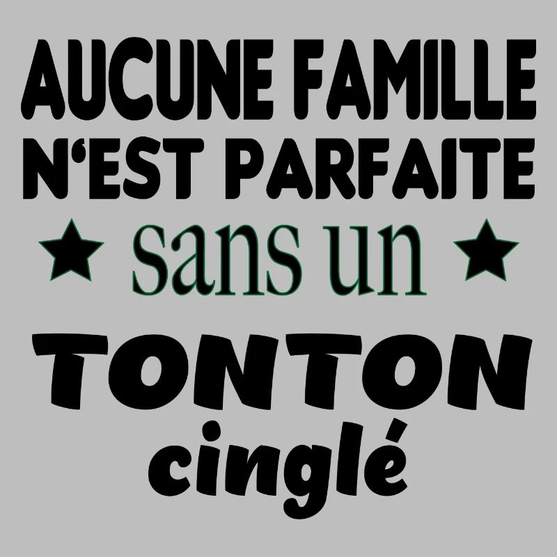 tonton cinglé