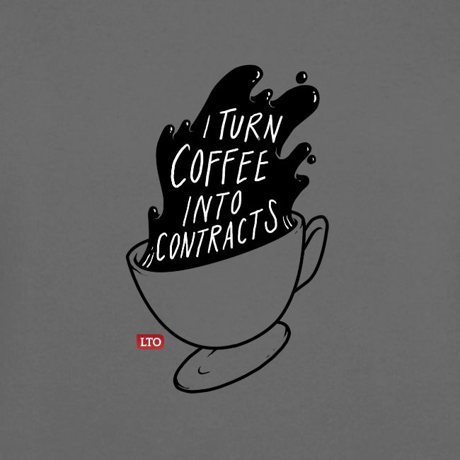 I turn coffee into contracts