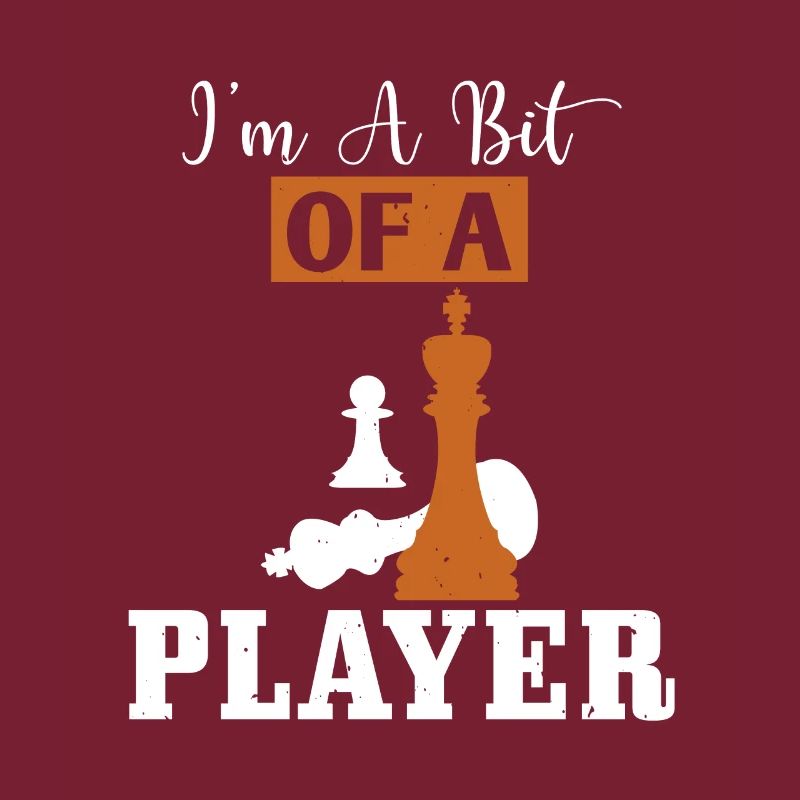 i’m a bit of a player