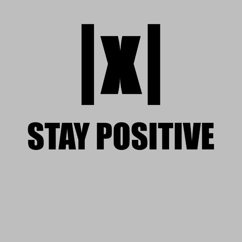 Stay Positive Funny Math Teacher Gift Nerd