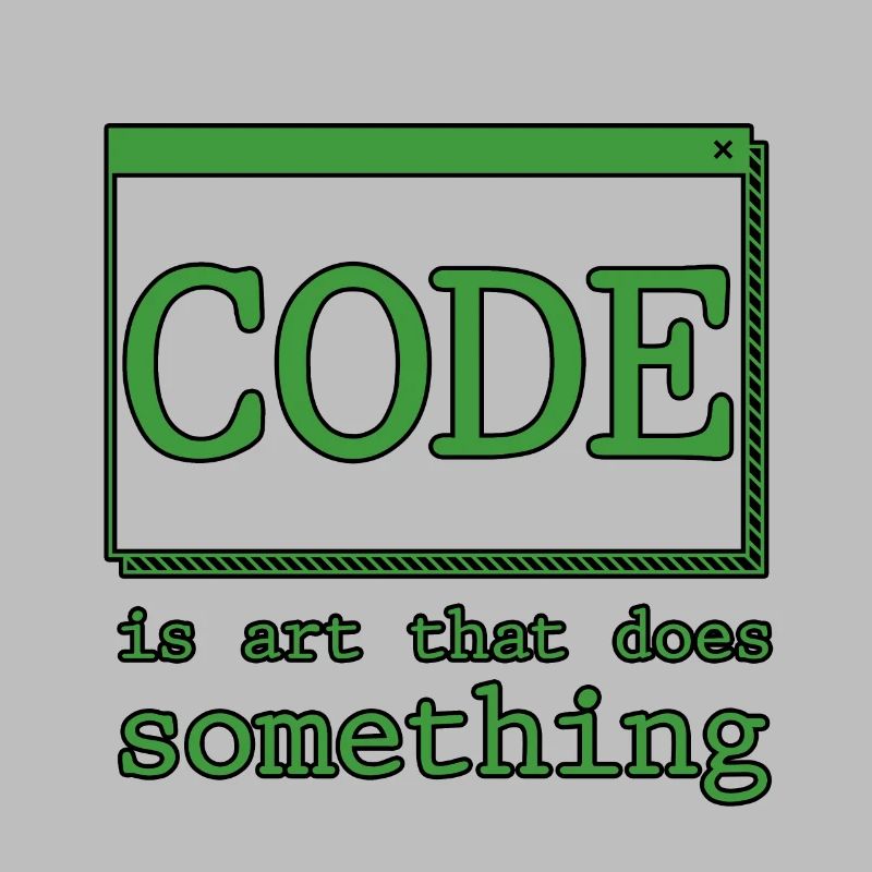 Code Is Art That Does Something 2