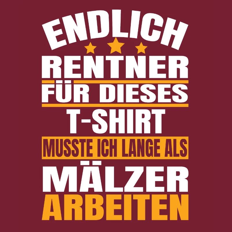 Endlich Rente 2023 Ruhestand Beruf Mälzer