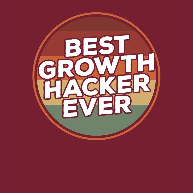 Vintage Best Growth Hacker Ever Hacking