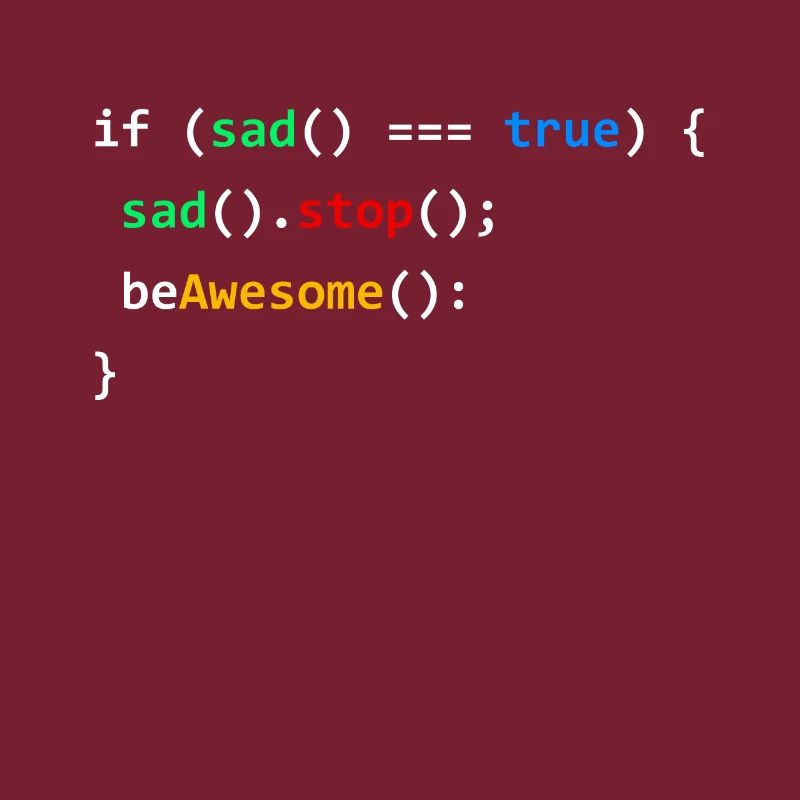 If Sad Be Awesome Coding Programming Nerd Gift